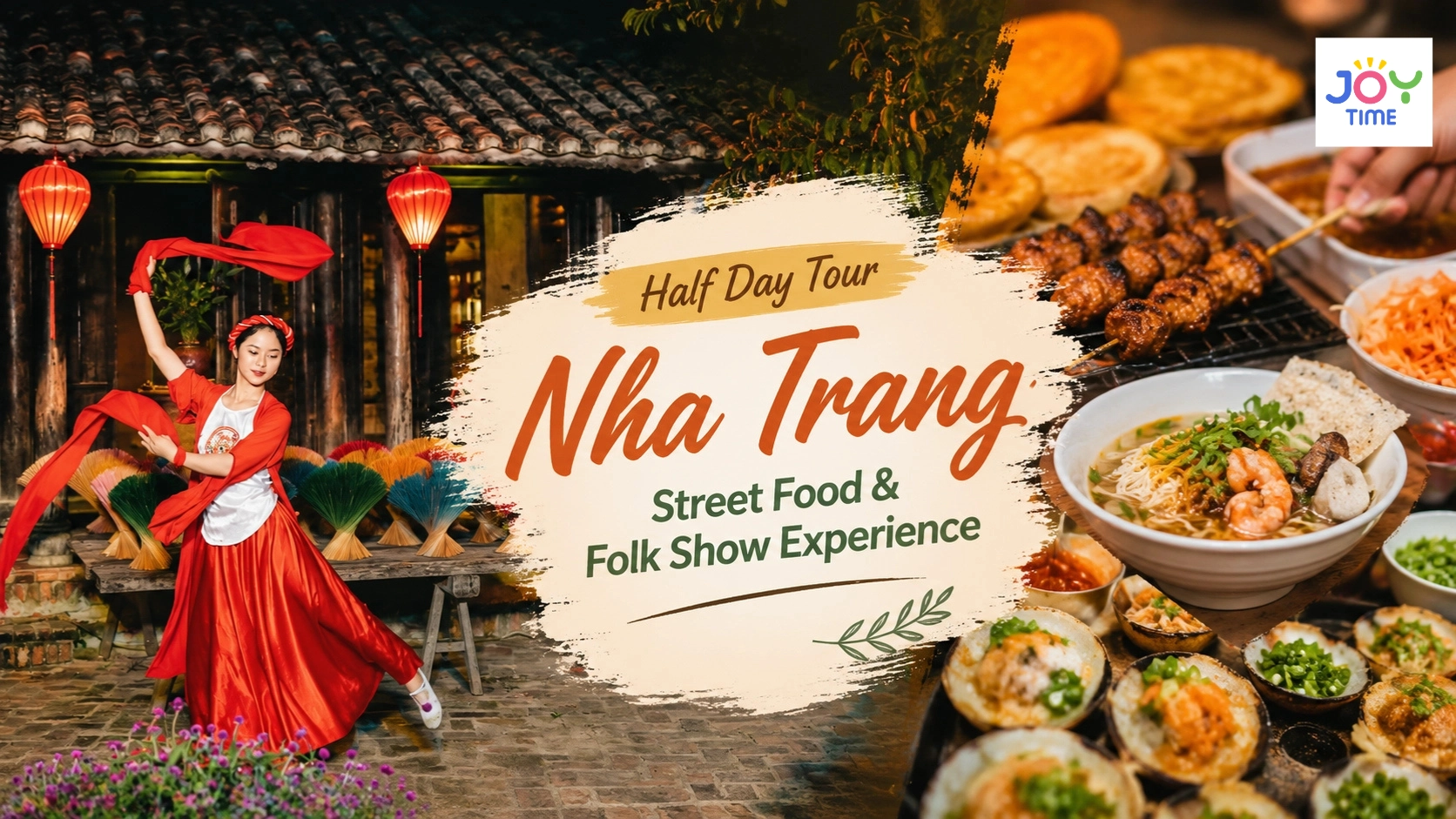 Half Day Tour | Nha Trang Street Food & Folk Show Experience